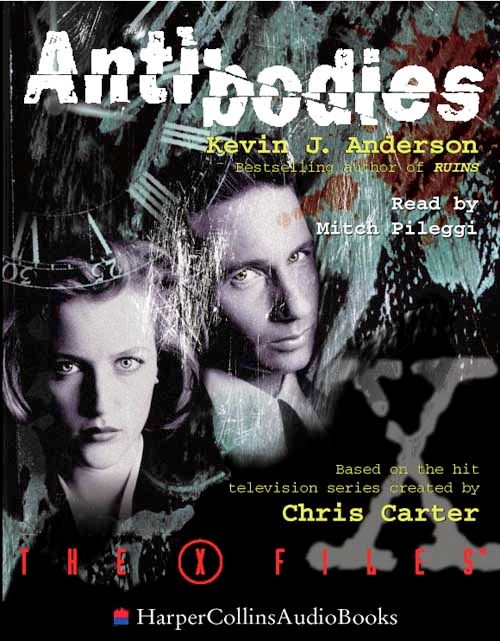 Antibodies, Sci-Fi & Fantasy, Other, Kevin J. Anderson, Read by Mitch Pileggi