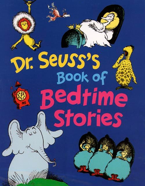 Dr. Seuss’s Book of Bedtime Stories, Picture books: character books, Hardback, Dr. Seuss, Illustrated by Dr. Seuss