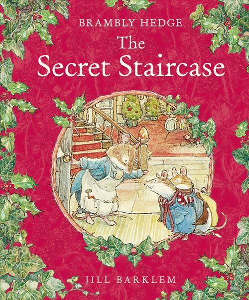 The Secret Staircase, Picture Books & Early Years, Hardback, Jill Barklem, Illustrated by Jill Barklem