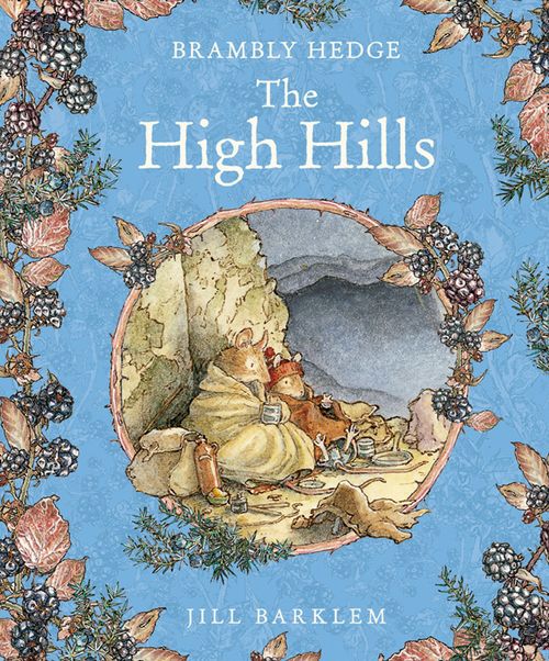 The High Hills, Picture Books & Early Years, Hardback, Jill Barklem, Illustrated by Jill Barklem