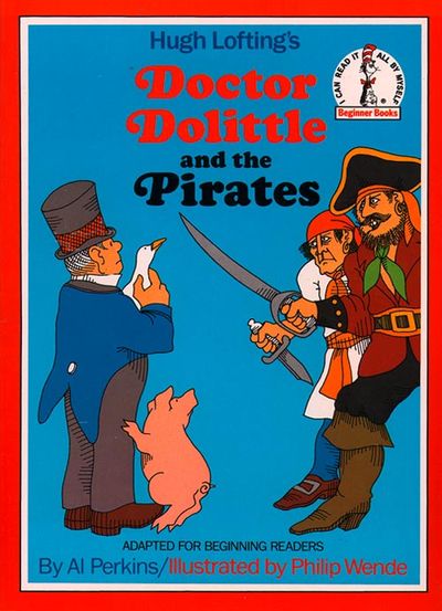 Beginner Series - Doctor Dolittle and the Pirates: Hugh Lofting’s… (Beginner Series) - Al Perkins, Illustrated by Philip Wende