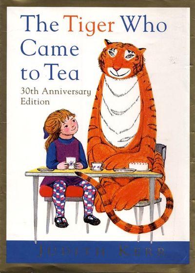 Cover image for The Tiger Who Came to Tea: 30 Years Commemorative edition - Judith Kerr, Illustrated by Judith Kerr
