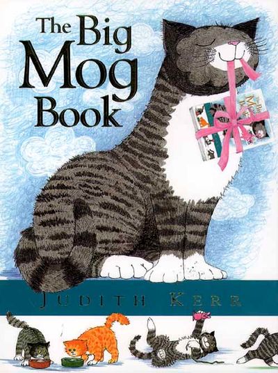 The Big Mog Book - Judith Kerr, Illustrated by Judith Kerr