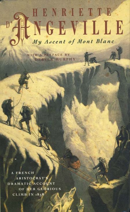 Cover image for My Ascent of Mont-Blanc - Henriette D’Angevill