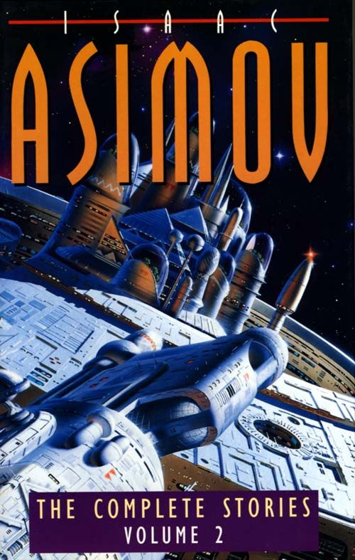 The Complete Stories Volume II, Sci-Fi & Fantasy, Hardback, Isaac Asimov