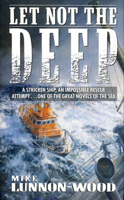 Cover image for Let Not the Deep - Mike Lunnon-Wood