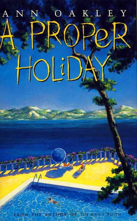 Cover image for A Proper Holiday - Ann Oakley
