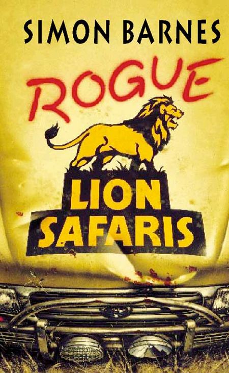 Cover image for Rogue Lion Safaris - Simon Barnes