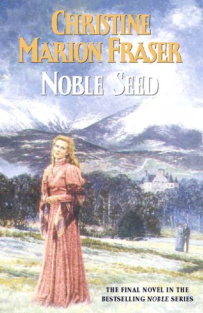 Cover image for Noble Seed - Christine Marion Fraser