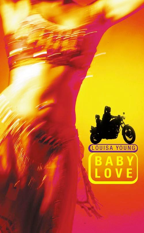 Baby Love, Modern and contemporary fiction: general and literary, Hardback, Louisa Young