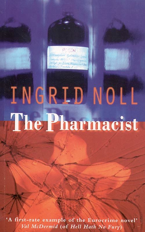 The Pharmacist, Fiction, Paperback, Ingrid Noll
