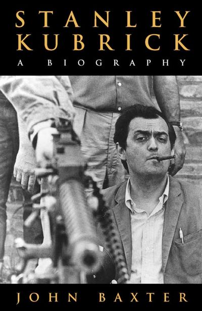Cover image for Stanley Kubrick: A Biography - John Baxter