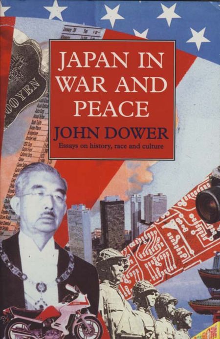 Cover image for Japan in War and Peace - John Dower