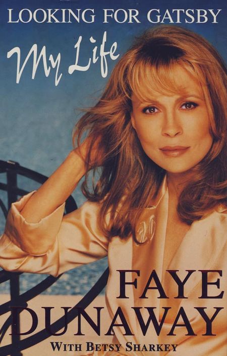 Cover image for Looking for Gatsby: My life - Faye Dunaway