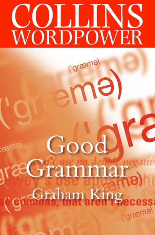 Good Grammar, Non-Fiction, Paperback, Graham King