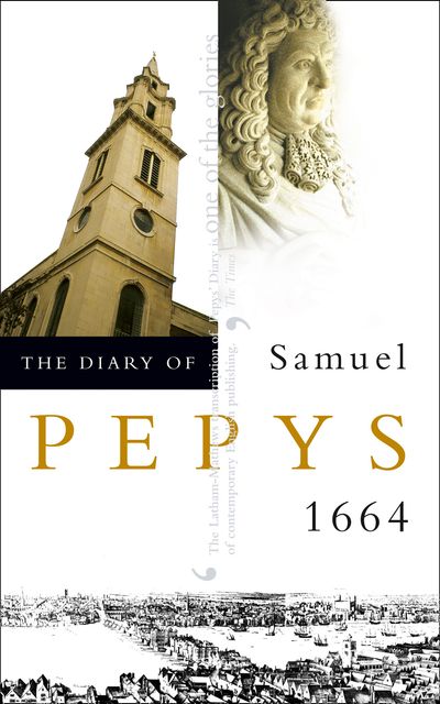 Cover image for The Diary of Samuel Pepys: Volume V – 1664 - Samuel Pepys, Edited by R. C. Latham and W. Matthews