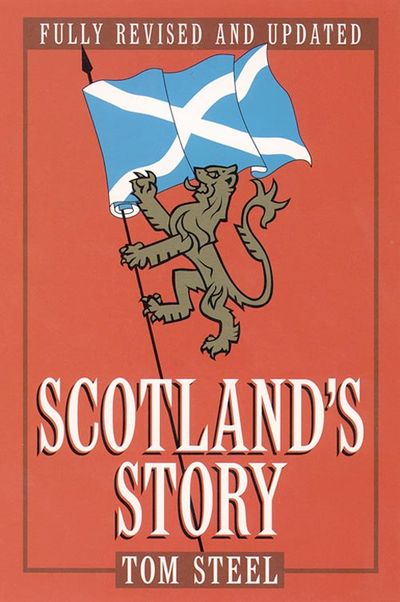 Cover image for Scotland’s Story - Tom Steel