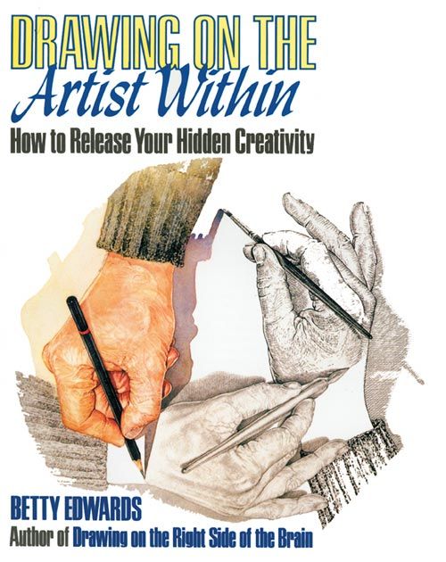 Drawing on the Artist Within, Sports, Hobbies & Travel, Paperback, Betty Edwards