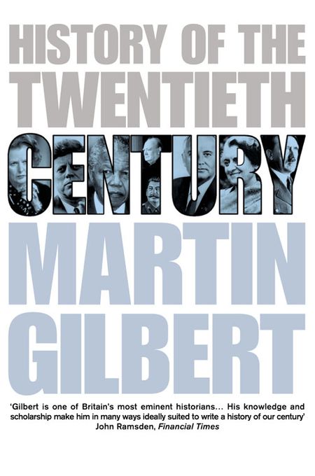 Cover image for History of the 20th Century - Martin Gilbert