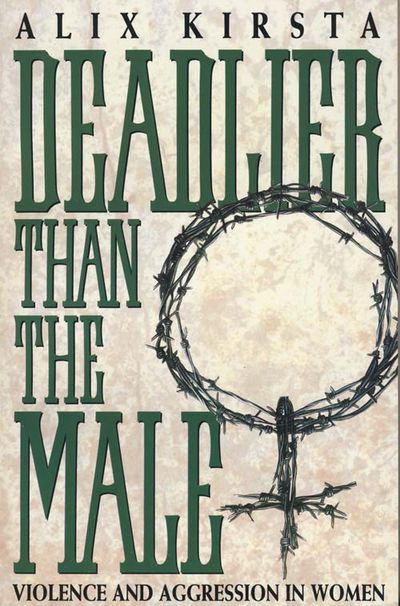 Cover image for Deadlier Than the Male - Alix Kirsta