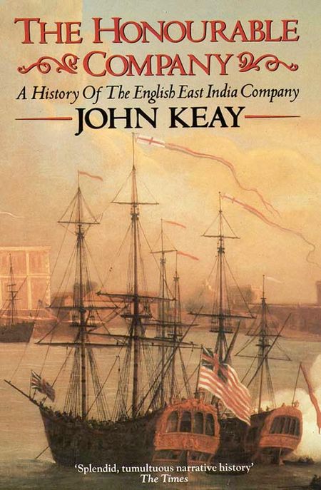 Cover image for The Honourable Company - John Keay
