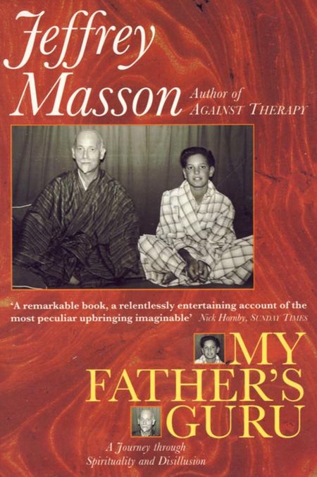Cover image for My Father’s Guru - Jeffrey Masson