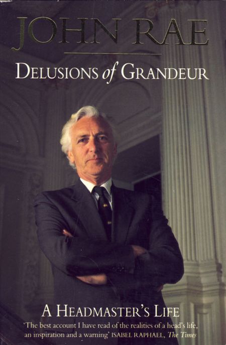 Cover image for Delusions of Grandeur - John Rae
