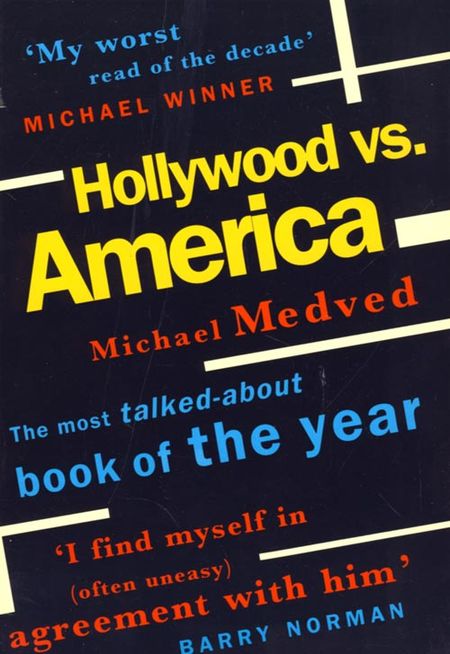 Cover image for Hollywood vs. America - Michael Medved
