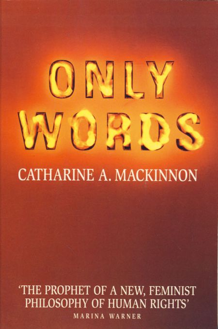 Cover image for Only Words - Catharine A. MacKinnon