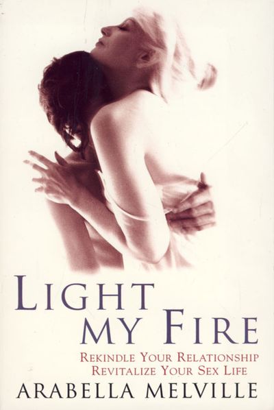 Cover image for Light My Fire - Arabella Melville