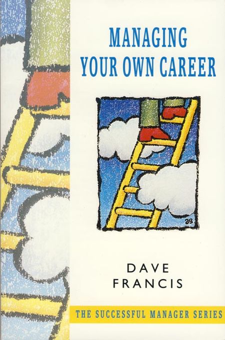 Cover image for Managing Your Own Career - Dave Francis
