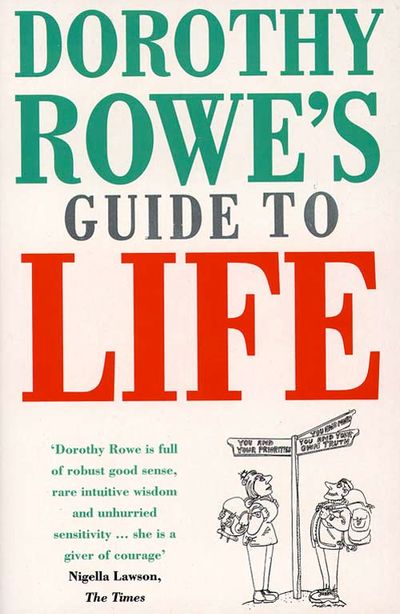 Cover image for Dorothy Rowe’s Guide to Life - Dorothy Rowe