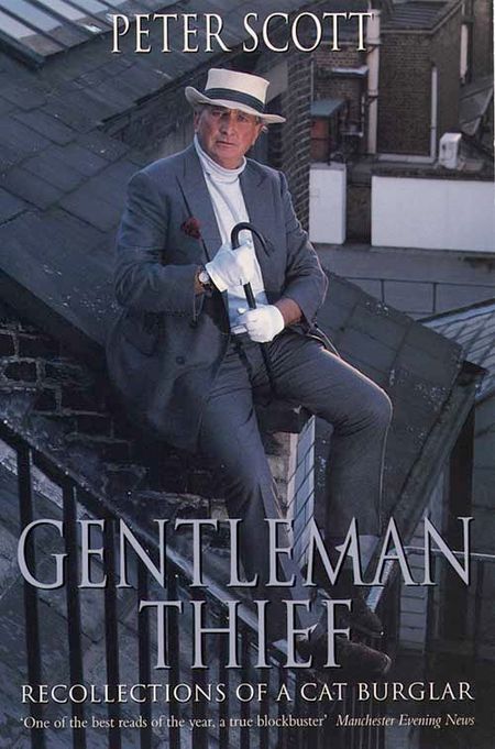 Cover image for Gentleman Thief: The Recollections of a Cat Burglar - Peter Scott