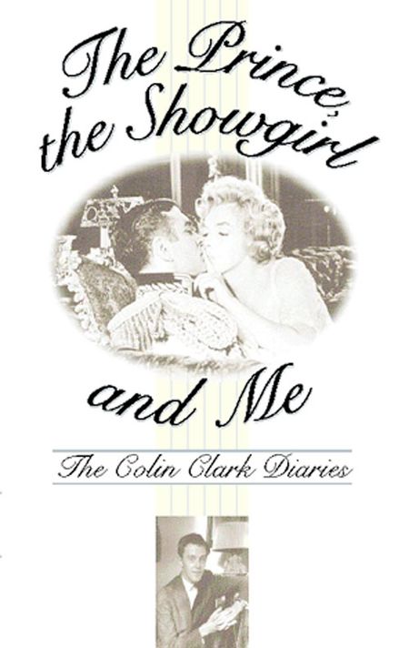Cover image for The Prince, the Showgirl and Me - Colin Clark