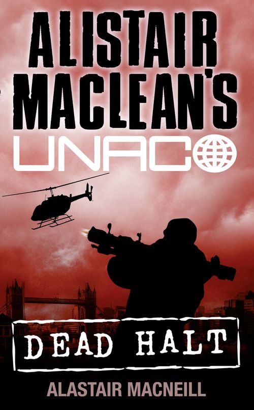 Dead Halt, Fiction, Paperback, Alastair MacNeill, From an idea by Alistair MacLean