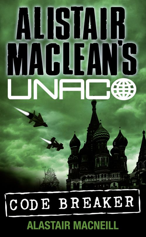Code Breaker, Fiction, Paperback, Alastair MacNeill, From an idea by Alistair MacLean