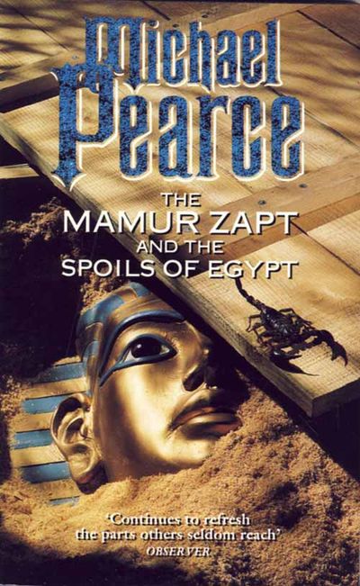 Cover image for The Mamur Zapt and the Spoils of Egypt - Michael Pearce