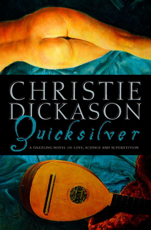 Quicksilver, Fiction, Paperback, Christie Dickason