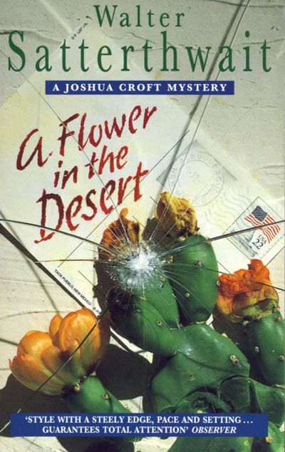 Cover image for A Flower in the Desert - Walter Satterthwait