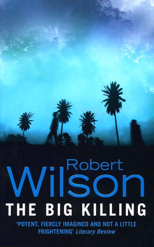 The Big Killing, Crime & Thriller, Paperback, Robert Wilson