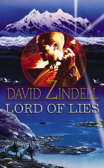 The Ea Cycle - Lord of Lies (The Ea Cycle, Book 2) - David Zindell
