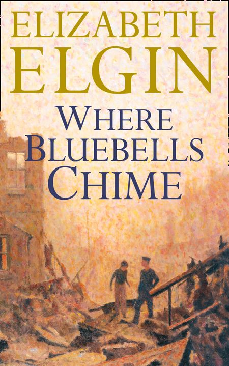 Cover image for Where Bluebells Chime - Elizabeth Elgin