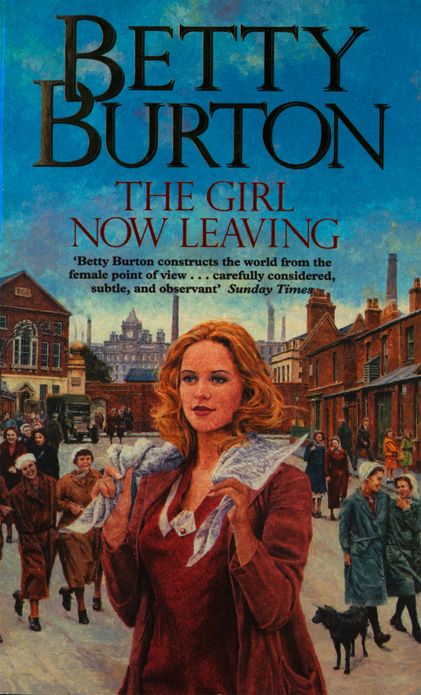 Cover image for The Girl Now Leaving - Betty Burton