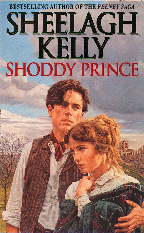 Shoddy Prince, Fiction, Paperback, Sheelagh Kelly