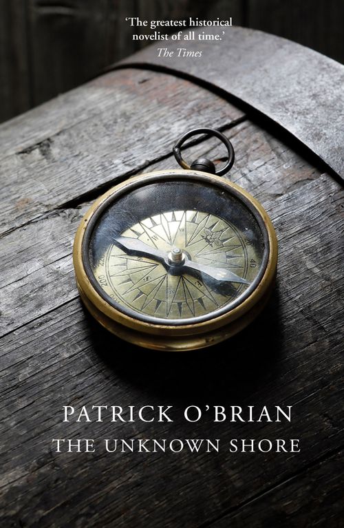 The Unknown Shore, Fiction, Paperback, Patrick O’Brian