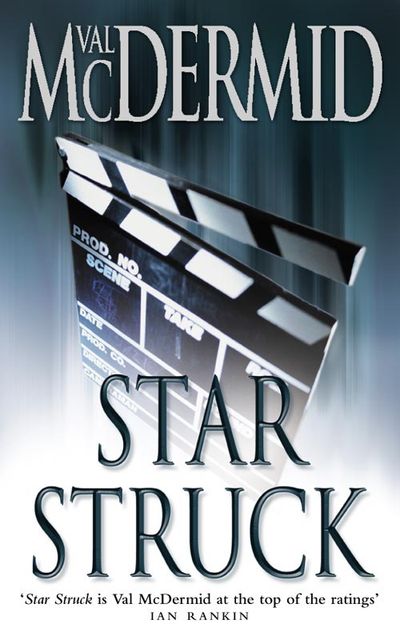 Cover image for PI Kate Brannigan - Star Struck (PI Kate Brannigan, Book 6) - Val McDermid