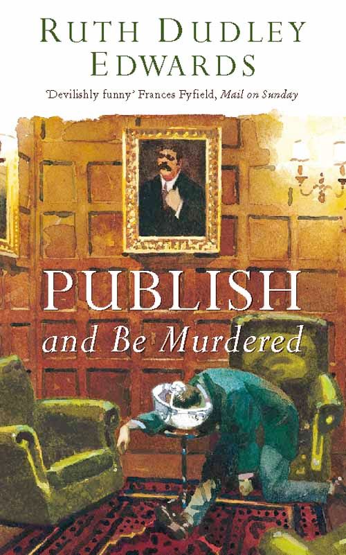 Publish and Be Murdered, Celebrity & Comedy, Paperback, Ruth Dudley Edwards