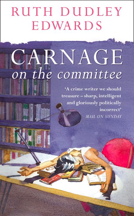 Cover image for Carnage on the Committee - Ruth Dudley Edwards