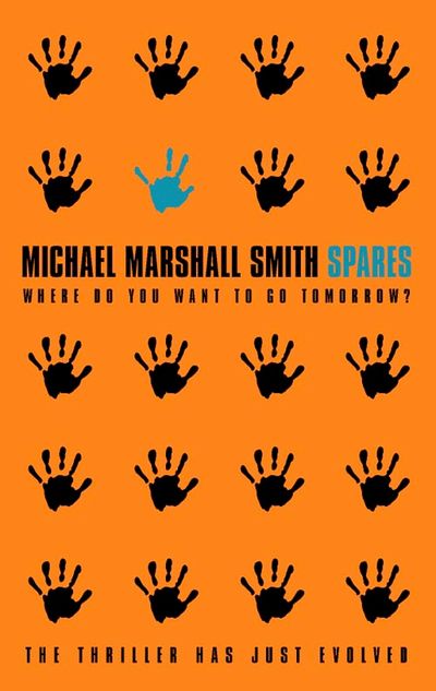 Spares - Michael Marshall Smith