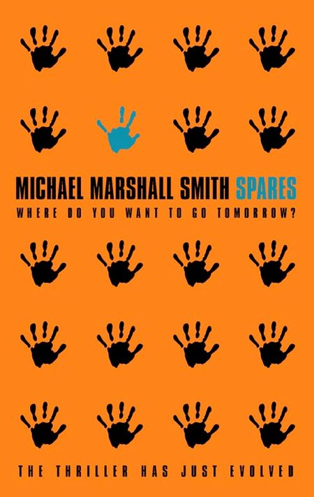 Cover image for Spares - Michael Marshall Smith